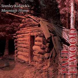 Cover image for Stanley Kubrick's Mountain Home