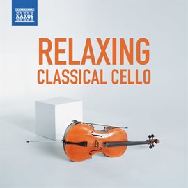 Cover image for Relaxing Classical Cello