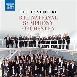 Cover image for The Essential Rté National Symphony Orchestra