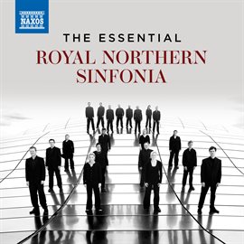 Cover image for The Essential Royal Northern Sinfonia