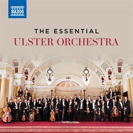 Cover image for The Essential Ulster Orchestra