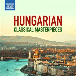 Cover image for Hungarian Classical Masterpieces