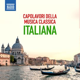 Cover image for Capolavori Della Musica Classica Italiana