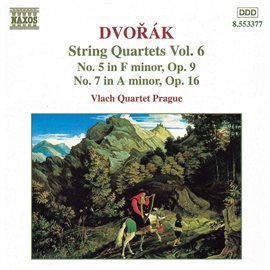 Cover image for Dvorak, A.: String Quartets, Vol. 6 (vlach Quartet) - Nos. 5, 7