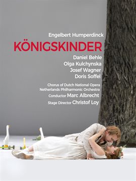 Humperdinck: Königskinder