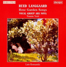 Cover image for Langgaard: Rose Garden Songs