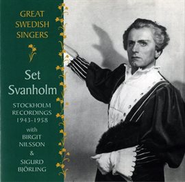 Imagen de portada para Great Swedish Singers: Set Svanholm (1943-1958)