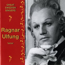 Imagen de portada para Great Swedish Singers: Ragnar Ulfung (1958-1968)