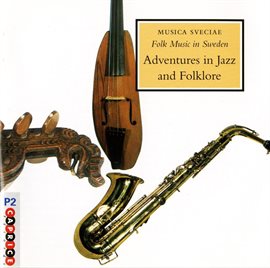 Cover image for Adventures In Jazz And Folklore