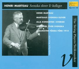 Cover image for Henri Marteau - Svenska Kollegor & Elever