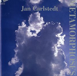 Cover image for Carlstedt: Metamorphoses