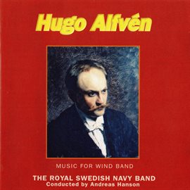 Imagen de portada para Alfvén: Music For Wind Band