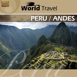 Cover image for World Travel: Peru & Andes