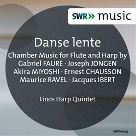 Cover image for Danse Lente: Chamber Music For Flute & Harp