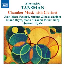 Cover image for Tansman: Chamber Music With Clarinet