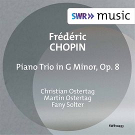 Cover image for Chopin: Piano Trio In G Minor, Op. 8