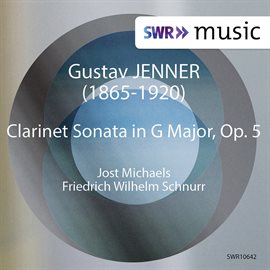 Cover image for Jenner: Clarinet Sonata In G Major, Op. 5