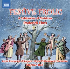 Cover image for Roderick Elms: Festive Frolic - A Celebration Of Christmas