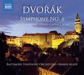 Cover image for Dvorak: Symphony No. 6 - Nocturne - Scherzo Capriccioso