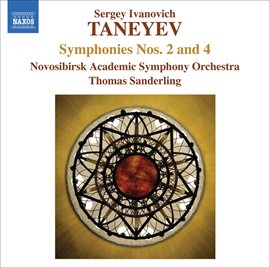 Imagen de portada para Taneyev: Symphonies Nos. 2 And 4
