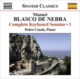 Imagen de portada para Blasco De Nebra, M.: Keyboard Sonatas (complete), Vol. 1