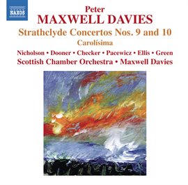 Cover image for Maxwell Davies: Strathclyde Concertos Nos. 9 & 10