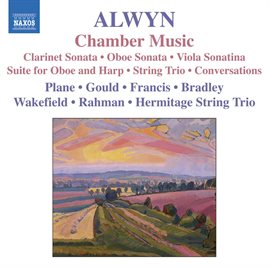 Cover image for Alwyn: Chamber Music