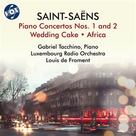 Imagen de portada para Saint-Saëns: Piano Concertos Nos. 1 & 2, Wedding Cake & Africa