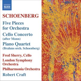 Cover image for Schoenberg, A.: 5 Orchestral Pieces / Brahms, J.: Piano Quartet No. 1 (orch. Schoenberg)