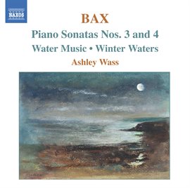Imagen de portada para Bax: Piano Works, Vol. 2