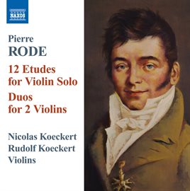 Cover image for Rode: 12 Etudes For Violin Solo - Duos For 2 Violins