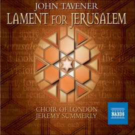 Cover image for Tavener: Lament For Jerusalem