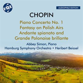 Cover image for Chopin: Piano Concerto No. 1, Fantasy On Polish Airs & Andante Spianato And Grande Polonaise Bril...