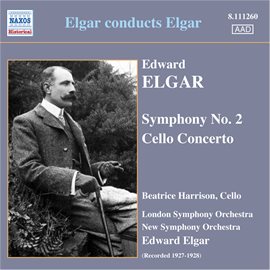 Cover image for Elgar: Symphony No. 2 / Cello Concerto (harrison, Elgar) (1927-28)
