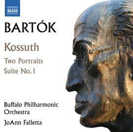 Cover image for Bartók: Kossuth, 2 Portraits & Orchestral Suite No. 1
