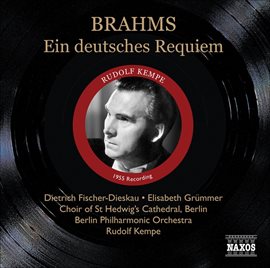 Cover image for Brahms, J.: Deutsches Requiem (ein) (fischer-Dieskau, Grummer, Kempe) (1955)