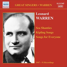 Cover image for Warren, Leonard: Sea Shanties - Kipling Songs - Songs For Everyone (1947-1951)