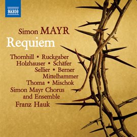 Cover image for Mayr: Grande Messa Da Requiem