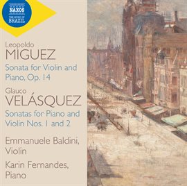 Cover image for Velásquez & Miguez: Violin Sonatas