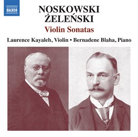 Cover image for Noskowski & Żeleński: Violin Sonatas