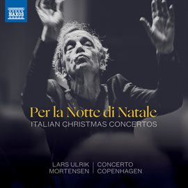 Imagen de portada para Per La Notte Di Natale: Italian Christmas Concertos