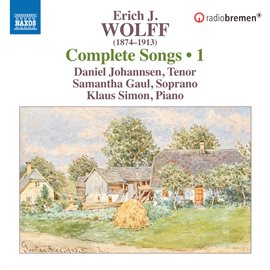 Imagen de portada para Wolff: Complete Songs, Vol. 1