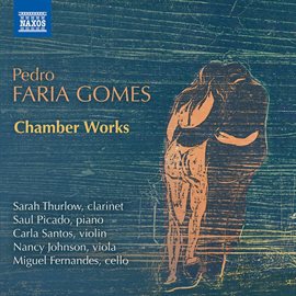 Imagen de portada para Pedro Faria Gomes: Chamber Works