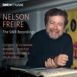 Cover image for Nelson Freire - The Swr Recordings (studio And Live Recordings)