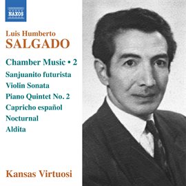 Imagen de portada para Salgado: Chamber Music, Vol. 2