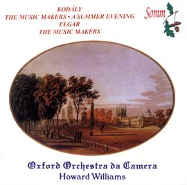 Imagen de portada para Kodály & Elgar: The Music Makers