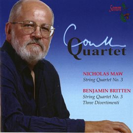 Cover image for Maw: String Quartet No. 3 - Britten: String Quartet No. 3