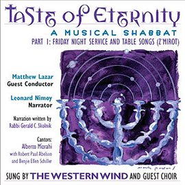 Cover image for Taste Of Eternity: A Musical Shabbat, Pt. 1 – Friday Night Service & Table Songs