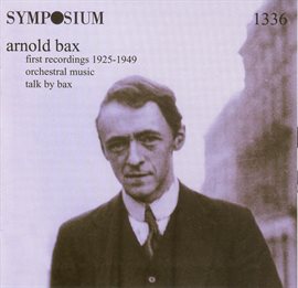 Cover image for Bax: First Recordings (1925-1949)