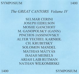 Cover image for The Great Cantors, Vol. 4 (1905-1930)